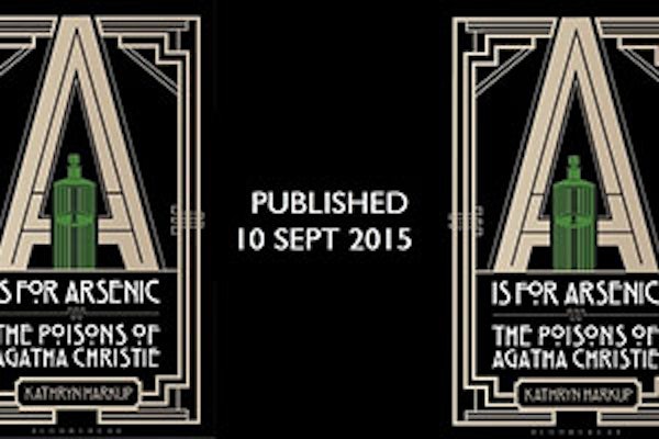A is for Arsenic: The Poisons of Agatha Christie