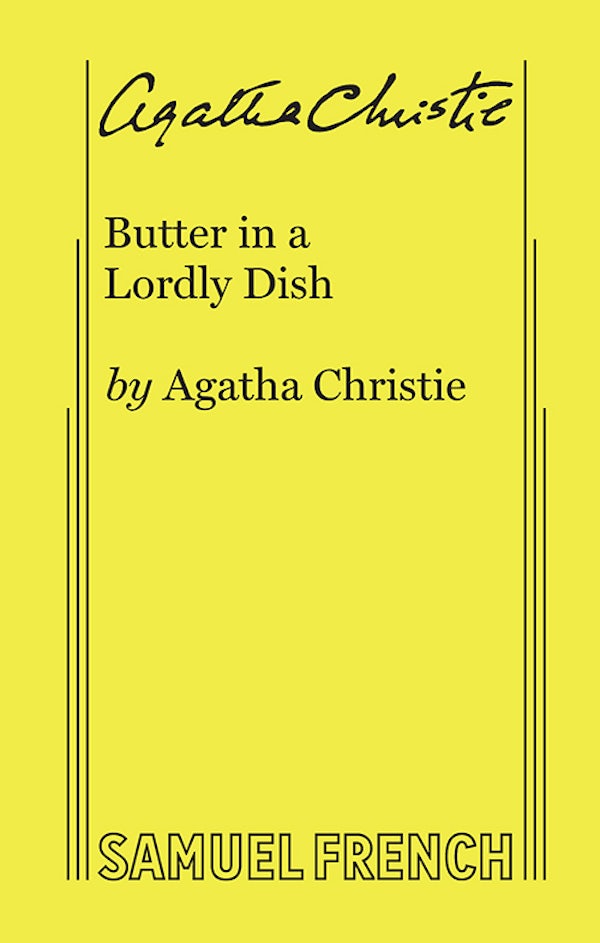 Butter in a Lordly Dish - Play