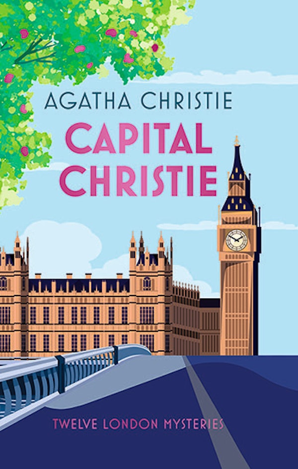 Capital Christie: Twelve London Mysteries