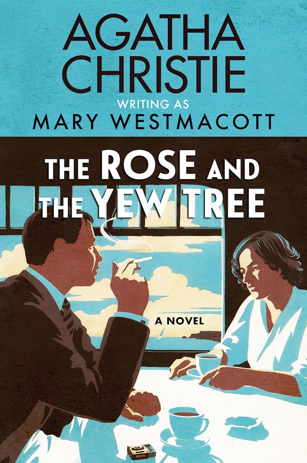 The Rose and the Yew Tree