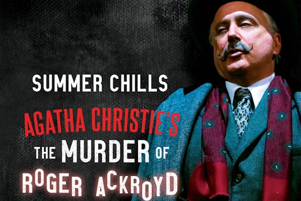 The Murder of Roger Ackroyd: Interview with Mark Shanahan