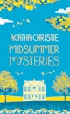 Midsummer Mysteries: Secrets and Suspense from the Queen of Crime